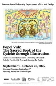 Popol Vuh Exhibit poster, featuring event details and artwork
