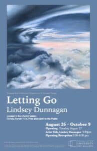 Letting Go exhibit poster, featuring event details and art by the artist Lindsey Dunnagan