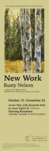 New Work by Rusty Nelson poster, featuring event details and art by the artist